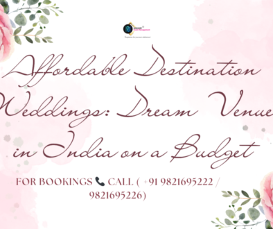 Affordable Destination Weddings Dream Venues in India on a Budget