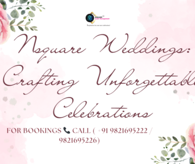 Nsquare Weddings Crafting Unforgettable Celebrations