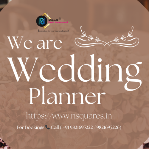 Planning Your Dream Wedding with Nsquare Event Management